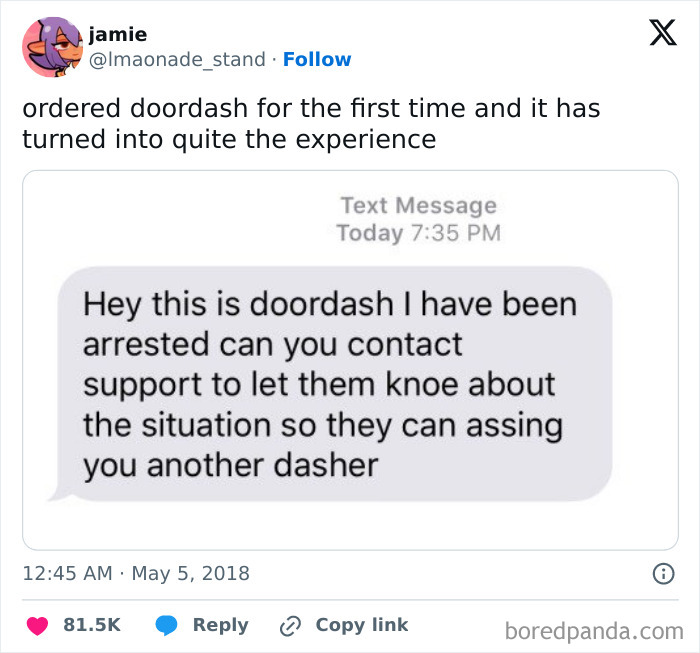 Text message from delivery driver joking about being arrested and asking to contact support for another dasher assignment.