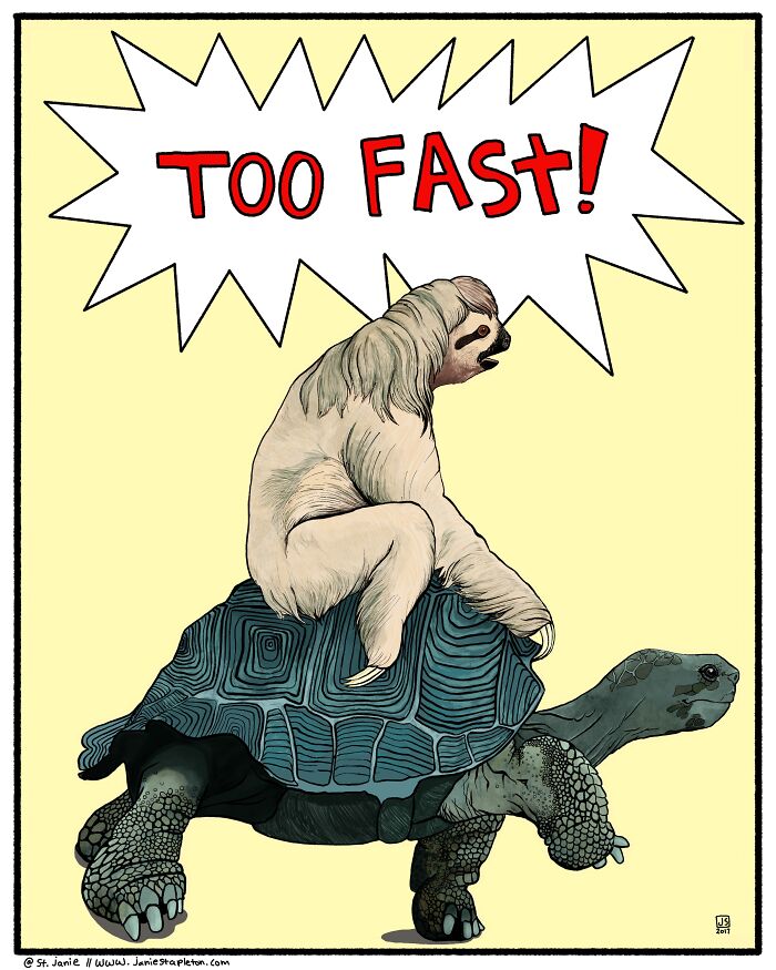 Sloth riding a tortoise with a comic speech bubble saying Too Fast in a funny animal comic illustration.