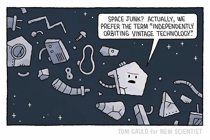 Comic panel by Tom Gauld showing space junk with a character humorously redefining it as vintage technology in orbit.
