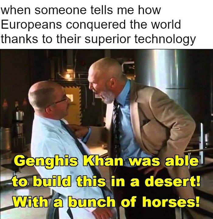 Two men arguing about history, highlighting Genghis Khan's achievements, featuring hilarious history memes and cultural references.
