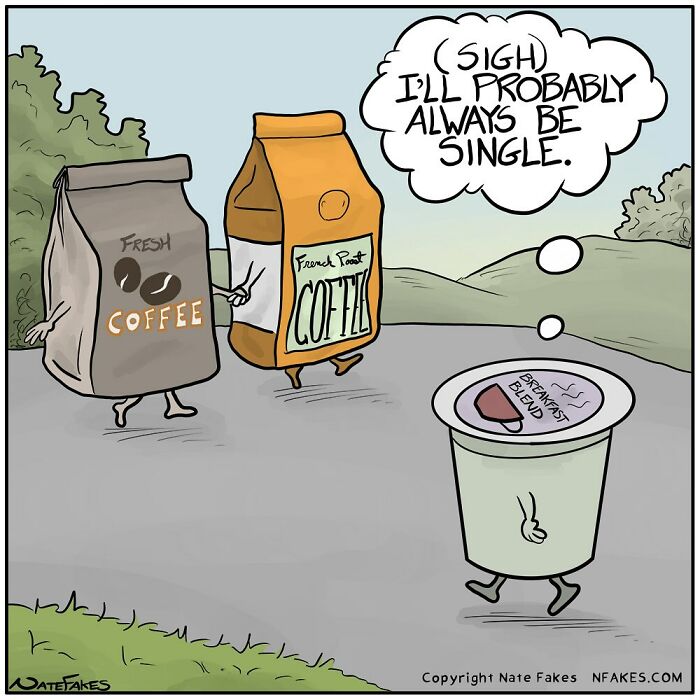 Animated comic of walking coffee bags and cup with one cup thinking it will always be single, witty comics by Nate Fakes.