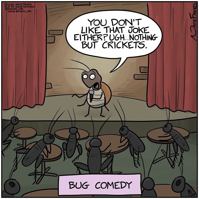 Comic by Nate Fakes showing a bug performing stand-up comedy with an audience of insects laughing at life’s absurdities
