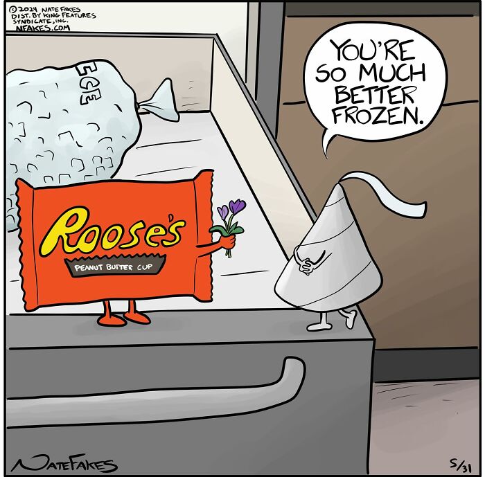 Comic by Nate Fakes shows a Reese's peanut butter cup and a Hershey's Kiss talking in a freezer drawer.