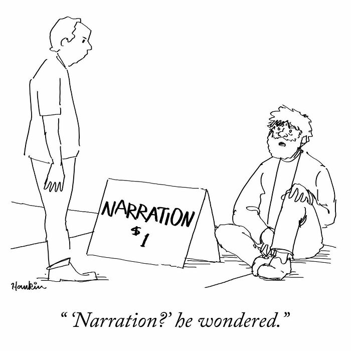 Hand-drawn cartoon showing two men and a sign reading narration for 1 dollar, illustrating funny single frame stories by an artist.