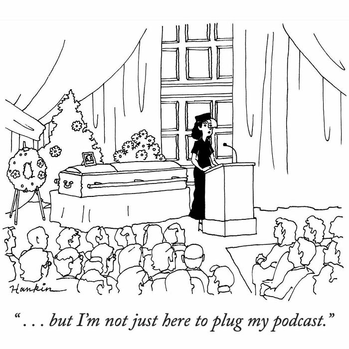 Black and white cartoon by artist showing a funeral scene with a speaker telling a funny single-frame story.