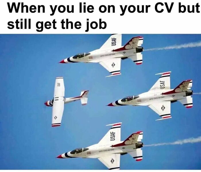 Jet fighter aircraft flying in formation with a humorous caption about lying on a CV, related to aviation memes.