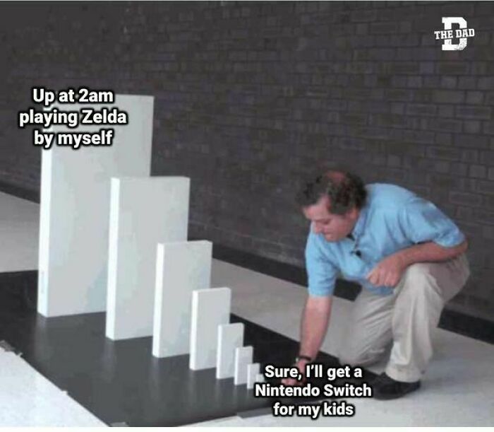 Man setting up dominoes with captions about gaming late and getting a Nintendo Switch, highlighting funny memes for dads who game.