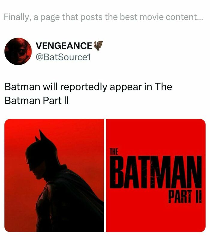 Funny movie meme showing Batman silhouette and text about Batman Part II in a red background, highlighting movie memes content.