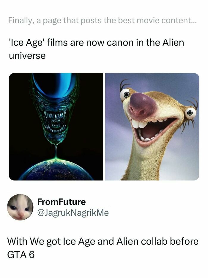 Funny movie memes showing Alien and Ice Age characters humorously suggesting a crossover in movie content.