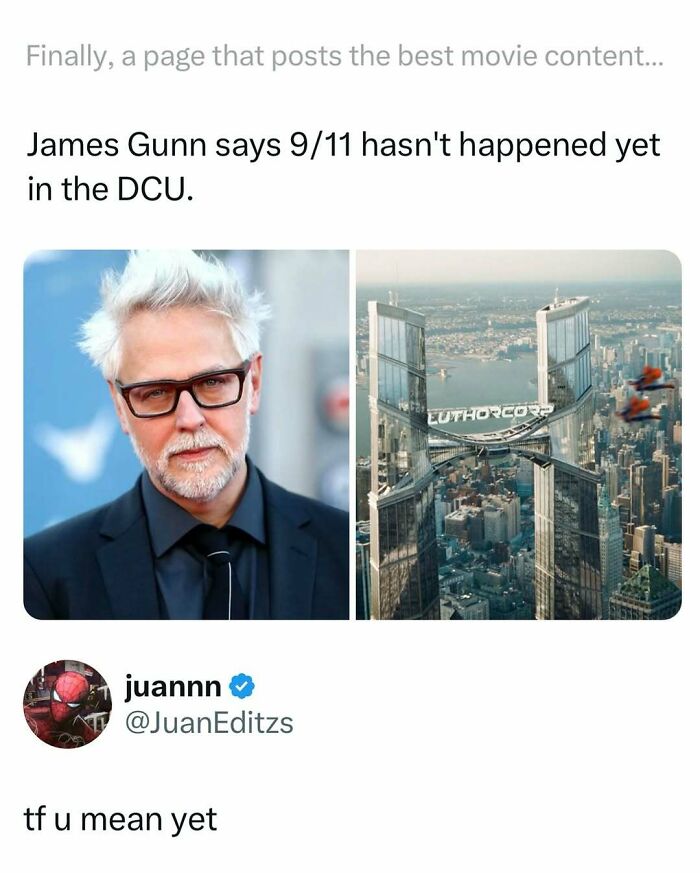 James Gunn meme about 9/11 in the DCU alongside a humorous comment, related to funny movie memes and posts.