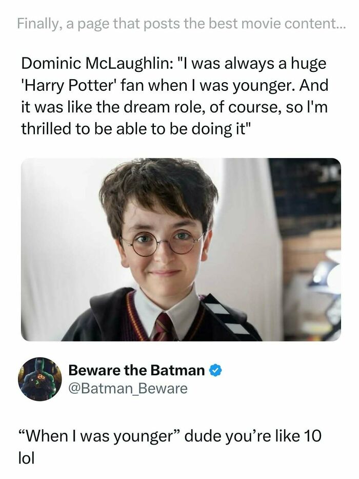 Young actor Dominic McLaughlin sharing Harry Potter fan story with funny tweet about his age in movie memes and posts.