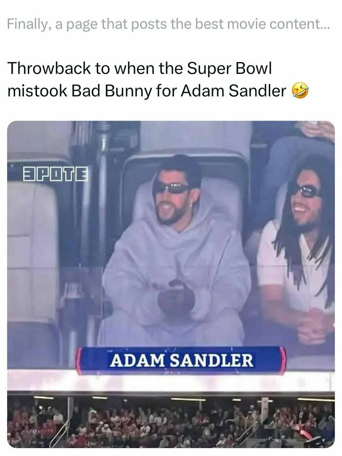 Two men in sunglasses laughing at a Super Bowl event meme confused Adam Sandler with Bad Bunny movie memes.