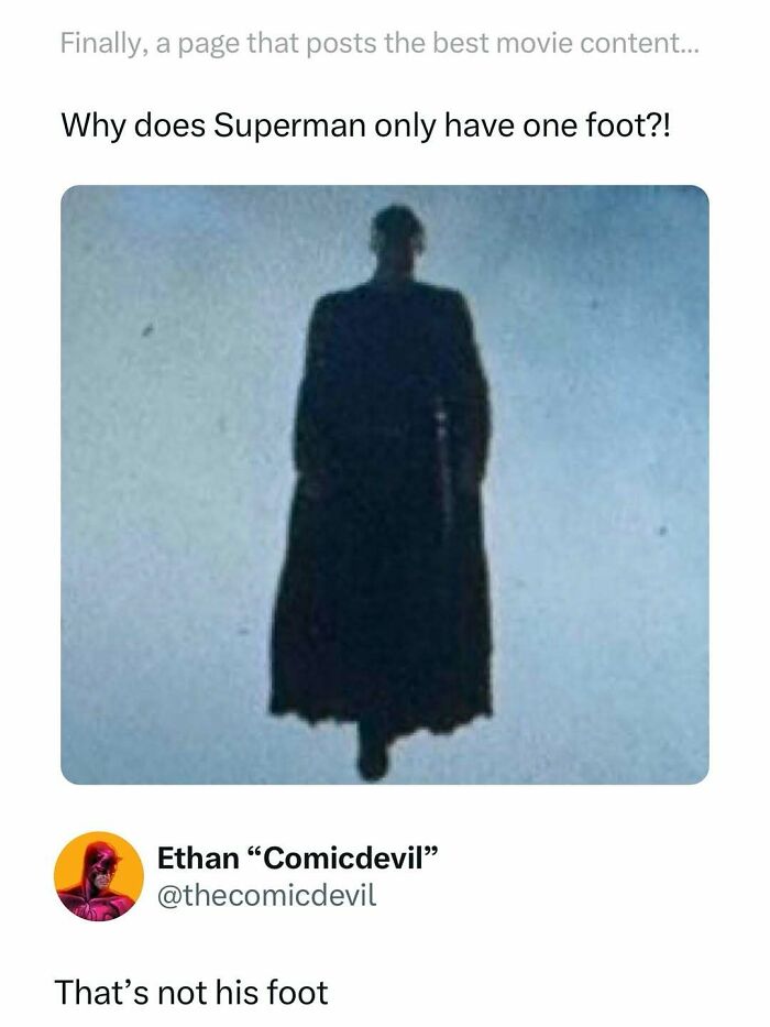 Silhouette of Superman meme questioning why he has one foot, posted as a funny and interesting movie meme.
