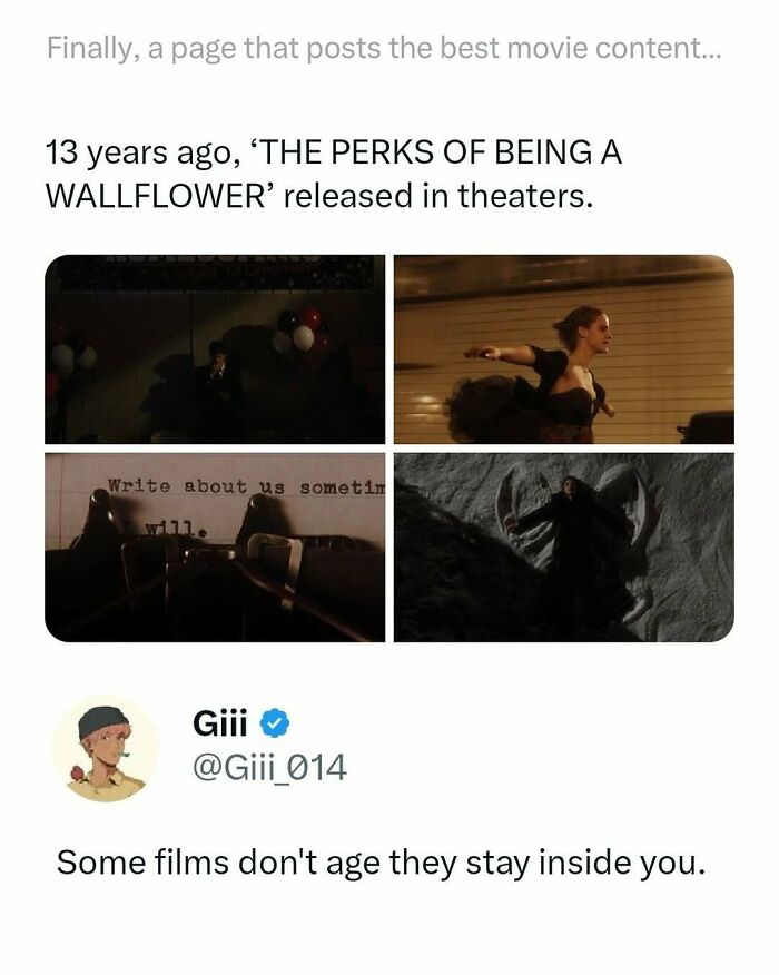 Movie memes and posts featuring The Perks of Being a Wallflower scenes with a quote about films that stay inside you.