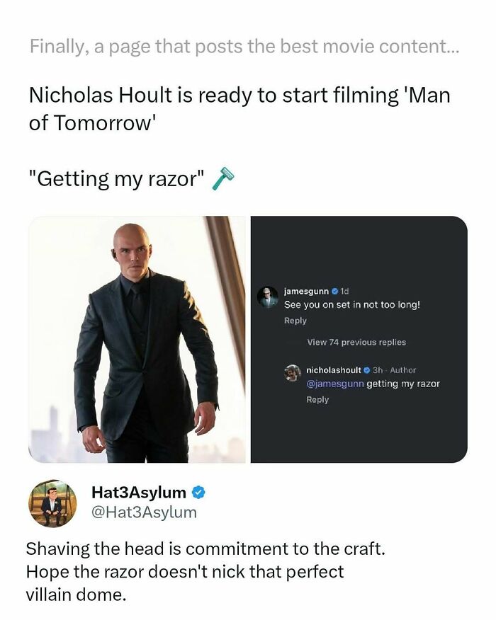 Actor Nicholas Hoult shaving his head for a new movie role, featured in funny and interesting movie memes and posts.