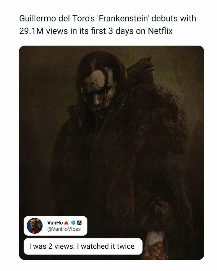 Dark eerie image of Frankenstein character with social media post joking about watching Guillermo del Toro's movie twice, movie memes concept.