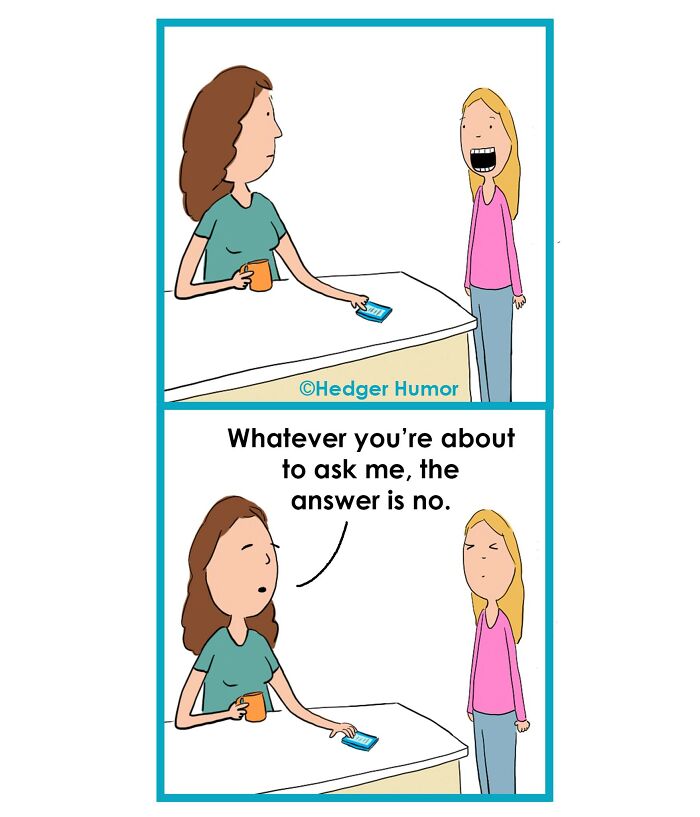 Comic showing a parent saying no to a child, illustrating relatable struggles of raising kids in humorous style.