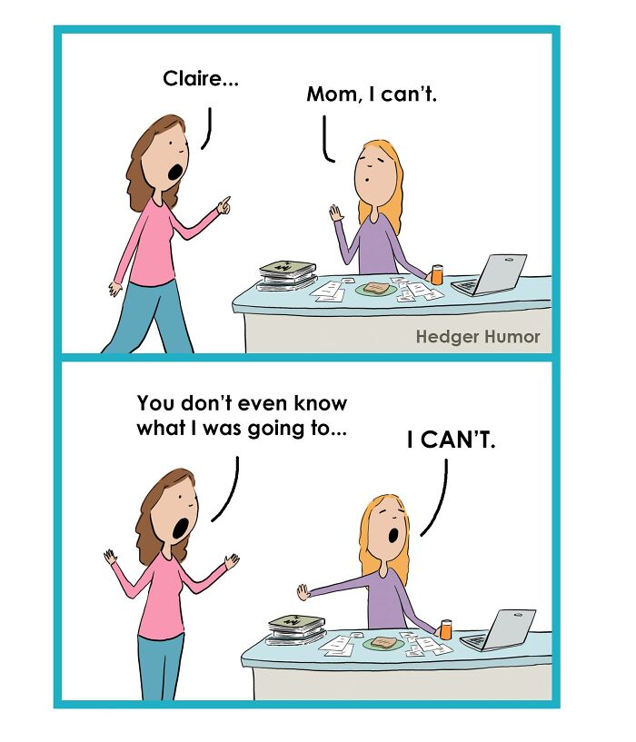 Relatable comic about the struggles and joys of raising kids, showing a mom and daughter in a humorous exchange.