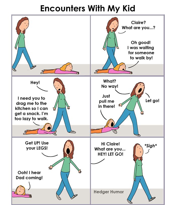 Comic strip showing relatable struggles of raising kids with a child refusing to walk and asking to be dragged instead.