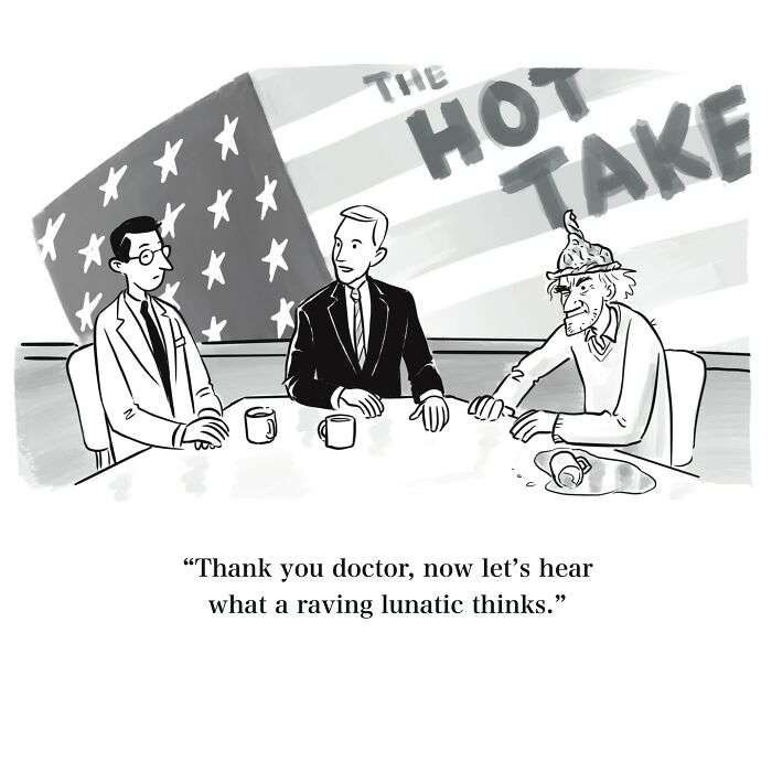 Black and white one-panel cartoon showing a news panel with a man in a tin foil hat as a witty take on the world.