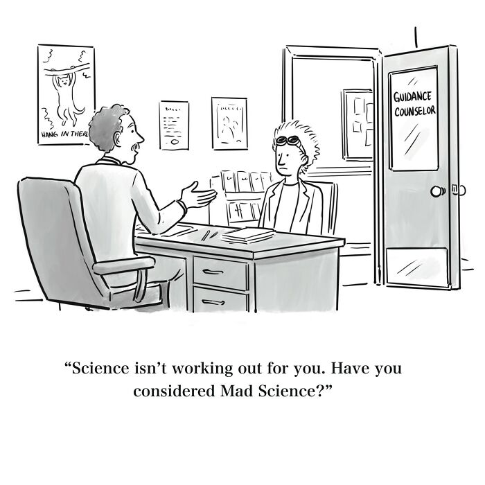 One-panel cartoon showing a guidance counselor suggesting mad science with witty humor and clever cartoon dialogue.
