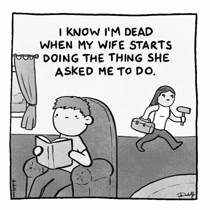 Comic by Dudolf showing a man reading while his wife, carrying tools, starts fixing something humorously.