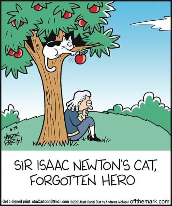 Cat knocking apple from tree near Isaac Newton in clever one-panel comics by Mark Parisi with iconic characters.