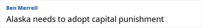 Ben Merrell expressing views on capital punishment amid disturbing Alaska case of man who fatally attacked 19-year-old girl. Ben Merrell expressing views on capital punishment amid disturbing Alaska case of man who fatally attacked 19-year-old girl.