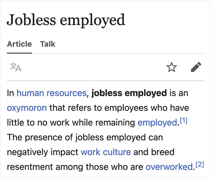 Wikipedia entry explaining the oxymoron jobless employed and its effect on work culture and overworked employees.
