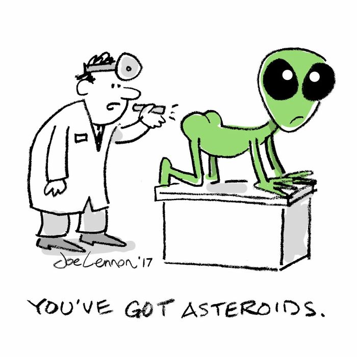 Single-panel cartoon by Joe Lennon showing a doctor examining an alien with a humorous asteroids pun.