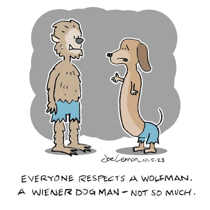 Absurdly funny single-panel cartoon of a wolfman and a wiener dog man in a humorous conversation by Joe Lennon.