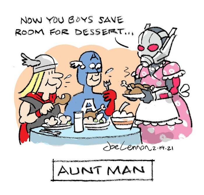 Absurdly funny single-panel cartoon by Joe Lennon showing superhero characters eating dinner with a humorous twist on Aunt Man.
