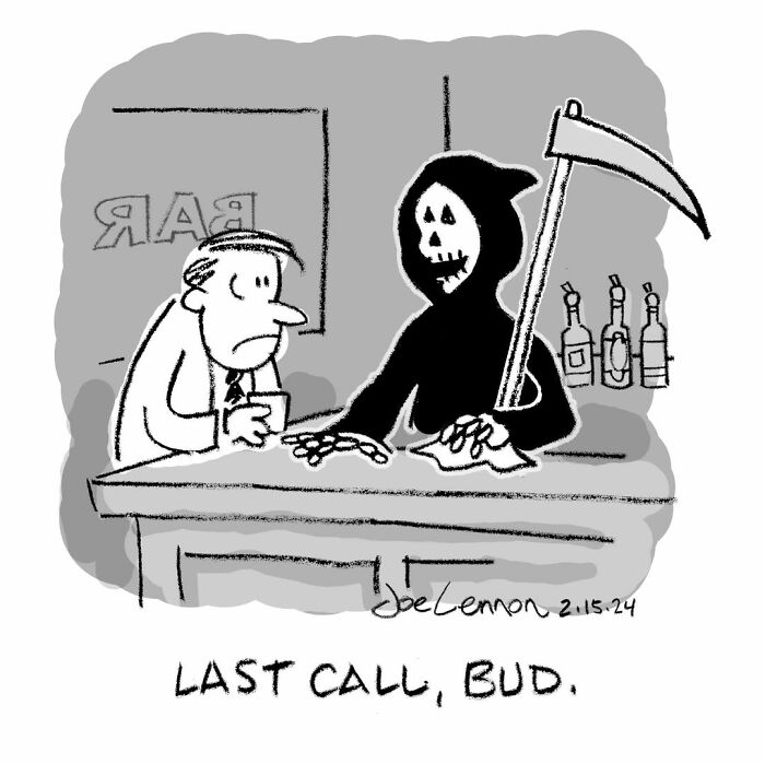 Single-panel cartoon by Joe Lennon showing a man at a bar with the grim reaper saying last call.