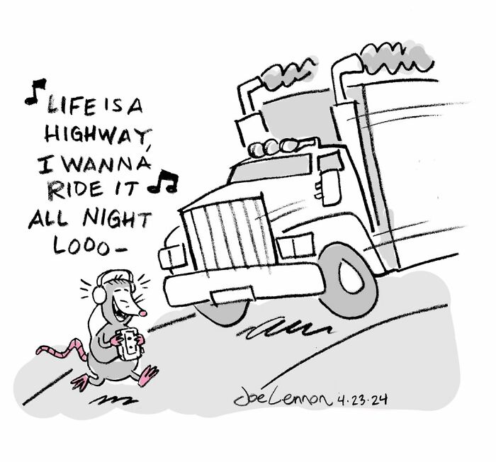 Funny single-panel cartoon by Joe Lennon showing a mouse joyfully singing near a speeding truck on the highway.