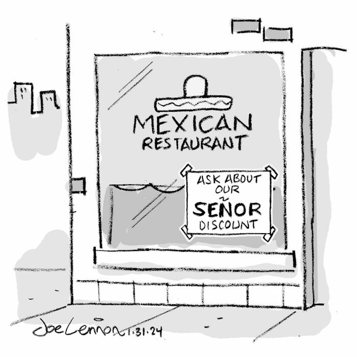 Single-panel cartoon by Joe Lennon showing a Mexican restaurant window with a sign about a humorous senor discount.