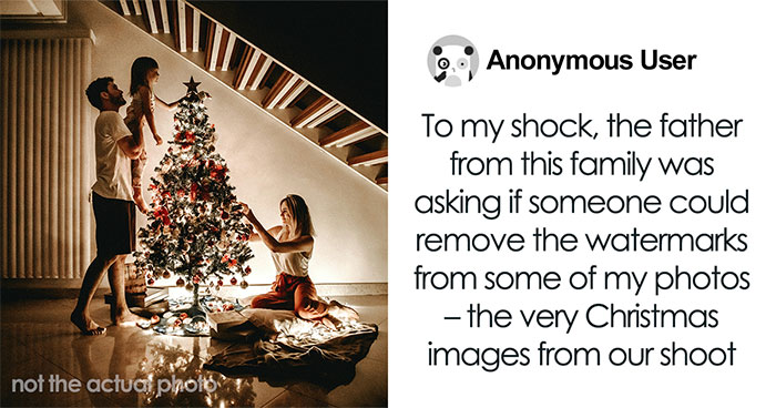 Hey Pandas, AITA For Confronting A Family Who Tried To Remove Watermarks From My Christmas Photos?
