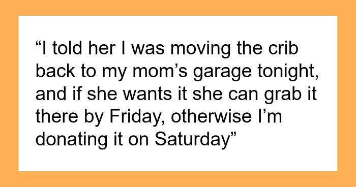 “That’s Such A Violation”: Childfree Woman Hits Back At Aunt Who Purposely Left Crib In Her Storage