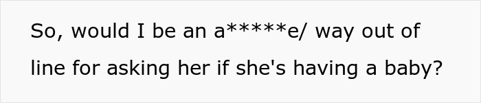 Text on screen asking if boss should ask employee if she&rsquo;s pregnant in a right to fire state workplace context