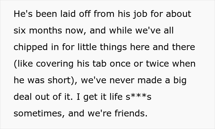 Text excerpt describing a friend being laid off and others covering his tab, highlighting dinner and friendship dynamics. Text excerpt describing a friend being laid off and others covering his tab, highlighting dinner and friendship dynamics.