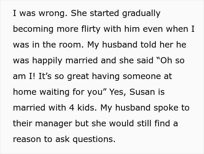 Text excerpt showing a woman’s story about her husband’s coworker who tried to seduce him despite his marriage. Text excerpt showing a woman’s story about her husband’s coworker who tried to seduce him despite his marriage.