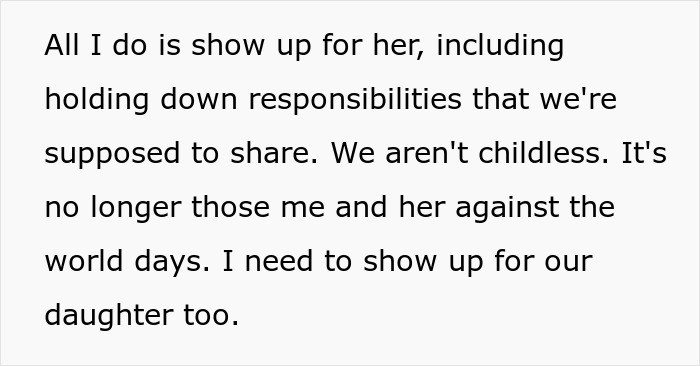 Man feeling like a single parent, hurt as wife prioritizes work over family and ignores their 10-year-old daughter.