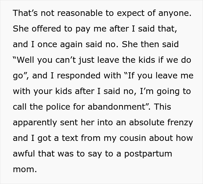 Family tries to dump kids on childfree cousin during vacation, cousin threatens to call the cops for abandonment.