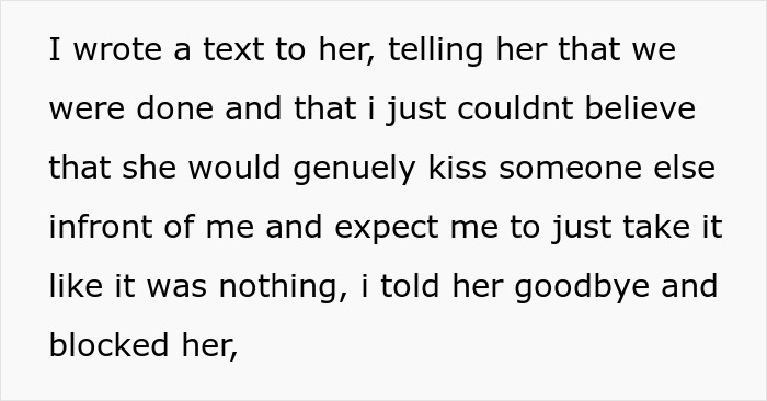 Text about girlfriend kissing another woman in front of friends and boyfriend ending the relationship.