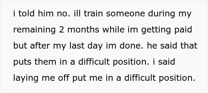 Text excerpt showing employee refusing to train replacement without pay after being laid off, citing fairness.