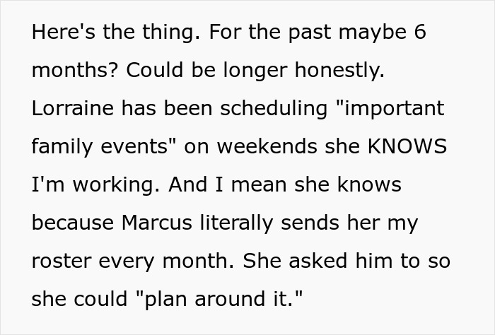 Text excerpt about future MIL scheduling family events on days the lady is working, causing her to stop attending them.