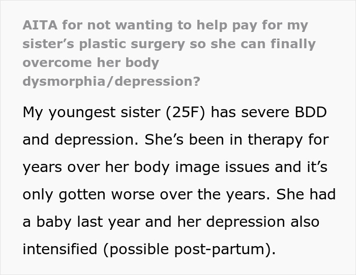 Text excerpt discussing a woman&rsquo;s struggle with sister&rsquo;s $4k plastic surgery request to overcome body dysmorphia.