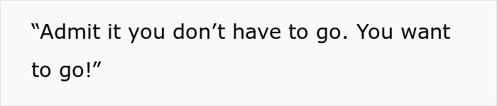 Text on a white background showing a frustrated quote expressing conflict between a caretaker and sister.