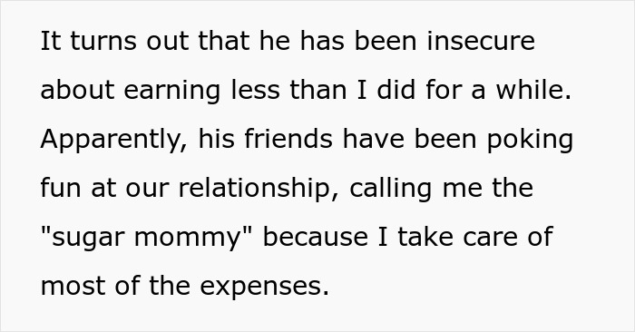 Text explaining a woman&rsquo;s boyfriend felt insecure about her success and their income difference causing relationship strain.
