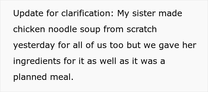 Text update clarifying sister made chicken noodle soup from scratch with given ingredients as a planned meal. Text update clarifying sister made chicken noodle soup from scratch with given ingredients as a planned meal.