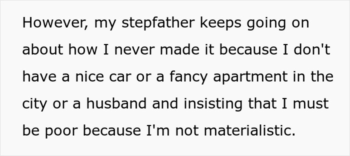 Text excerpt about stepdad accusing woman of being poor for not being materialistic despite giving stepsiblings cars and cash.